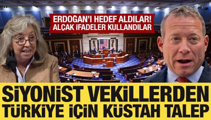 Siyonist vekillerden küstah talep! Cumhurbaşkanı Erdoğan’ı hedef aldılar