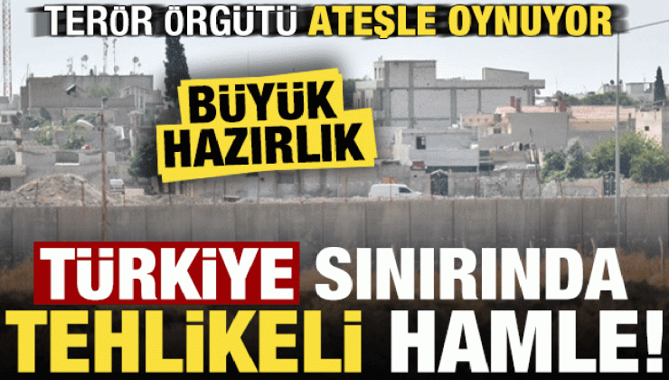 Son dakika: Türkiye sınırında tehlikeli hamle! Terör örgütü ateşle oynuyor, büyük hazırlık