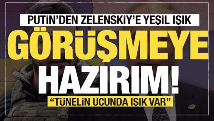 Son dakika… Putin’den flaş Zelenskiy açıklaması: ‘Görüşmeye hazırım!’