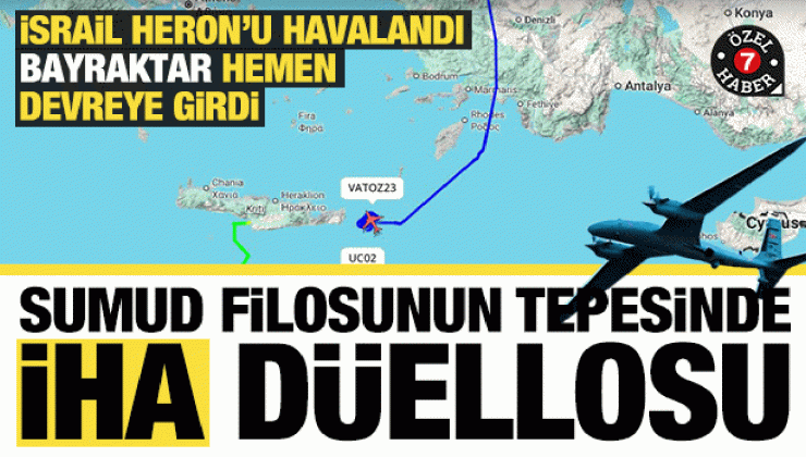 Sumud’un tepesinde İHA düellosu: ‘İsrail’in Heron’u havalandı, Türk İHA’sı devreye girdi’