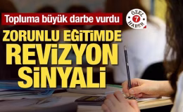 Topluma büyük darbe vurdu! ‘Zorunlu eğitimde revizyon’ sinyali