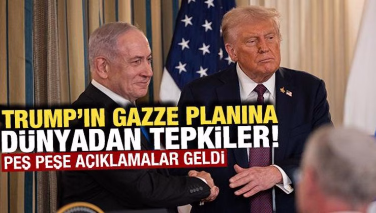 Trump’ın Gazze planına Avrupa’dan ilk tepkiler! Peş peşe açıklamalar geldi