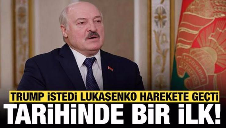 Trump’ın çağrısı sonrası Lukaşenko harekete geçti: Ülke tarihinde bir ilk!