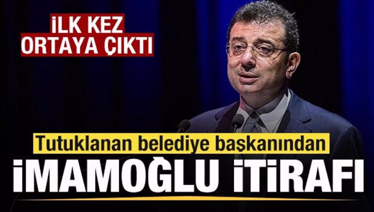 Tutuklanan belediye başkanı Hasan Mutlu’dan İmamoğlu itirafı! İlk kez ortaya çıktı