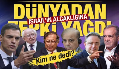 İsrail’e dünyadan peş peşe tepkiler