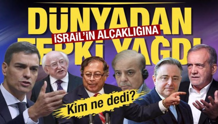 İsrail’e dünyadan peş peşe tepkiler